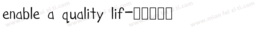 enable a quality lif字体转换